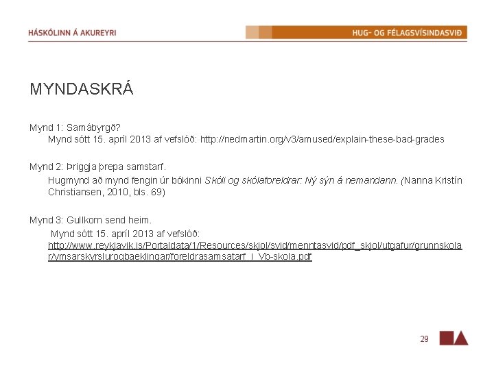 MYNDASKRÁ Mynd 1: Samábyrgð? Mynd sótt 15. apríl 2013 af vefslóð: http: //nedmartin. org/v