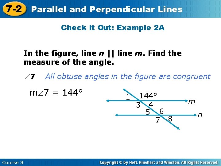 7 -2 Parallel and Perpendicular Lines Check It Out: Example 2 A In the