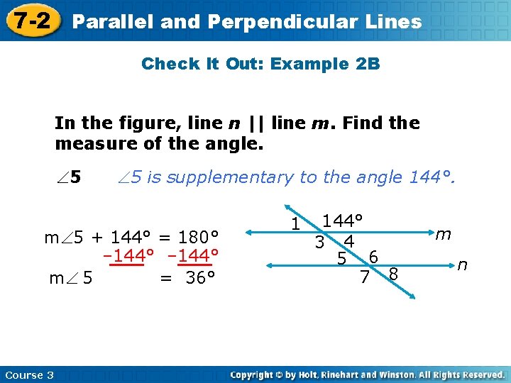 7 -2 Parallel and Perpendicular Lines Check It Out: Example 2 B In the