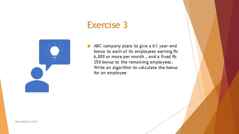 Exercise 3 Nouf Aljaffan (C) 2018 ABC company plans to give a 6% year-end