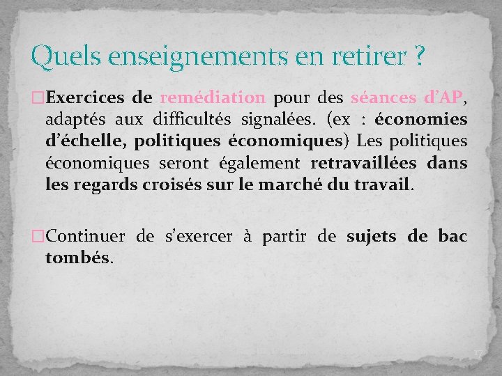 Quels enseignements en retirer ? �Exercices de remédiation pour des séances d’AP, adaptés aux