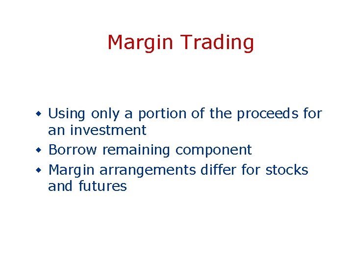 Margin Trading w Using only a portion of the proceeds for an investment w