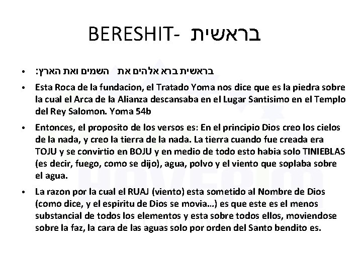 BERESHIT- בראשית ● בראשית ברא אלהים את השמים ואת הארץ׃ ● Esta Roca de