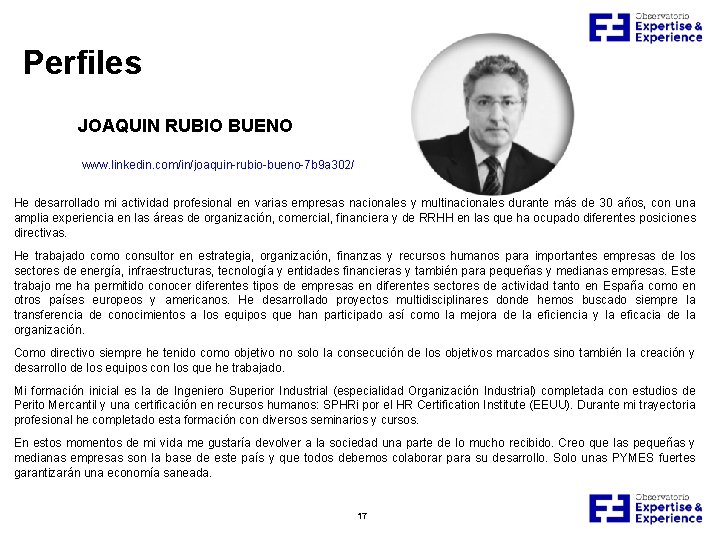 Perfiles JOAQUIN RUBIO BUENO www. linkedin. com/in/joaquin-rubio-bueno-7 b 9 a 302/ He desarrollado mi