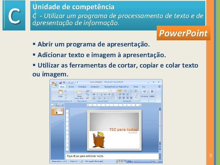 C Unidade de competência C - Utilizar um programa de processamento de texto e