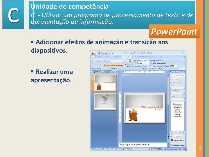 C Unidade de competência C - Utilizar um programa de processamento de texto e