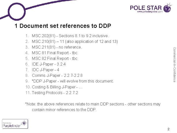 1 Document set references to DDP Commercial-In-Confidence 1. MSC. 202(81) - Sections 8. 1