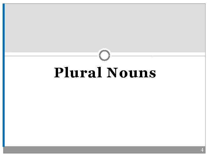 Plural Nouns 4 