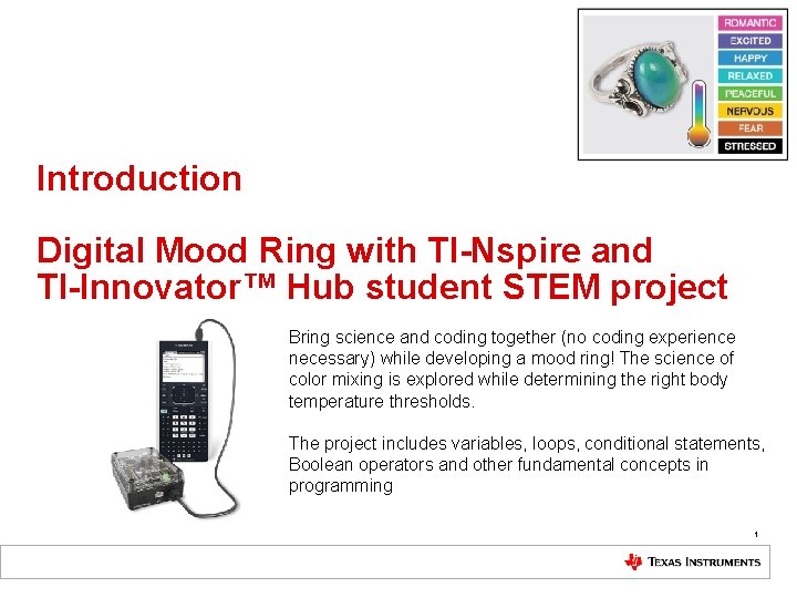 Introduction Digital Mood Ring with TI-Nspire and TI-Innovator™ Hub student STEM project Bring science