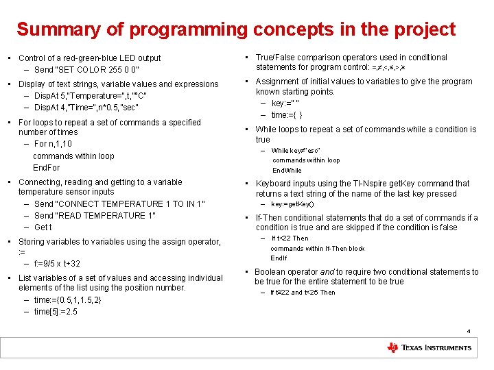 Summary of programming concepts in the project • Control of a red-green-blue LED output