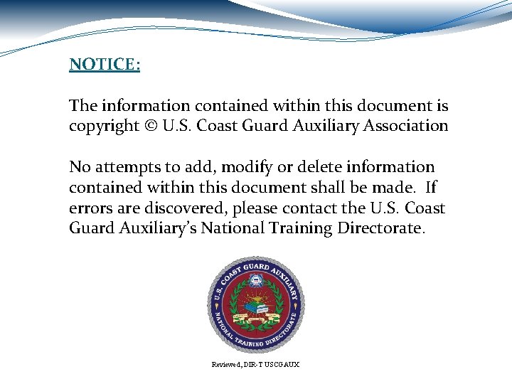 NOTICE: The information contained within this document is copyright © U. S. Coast Guard