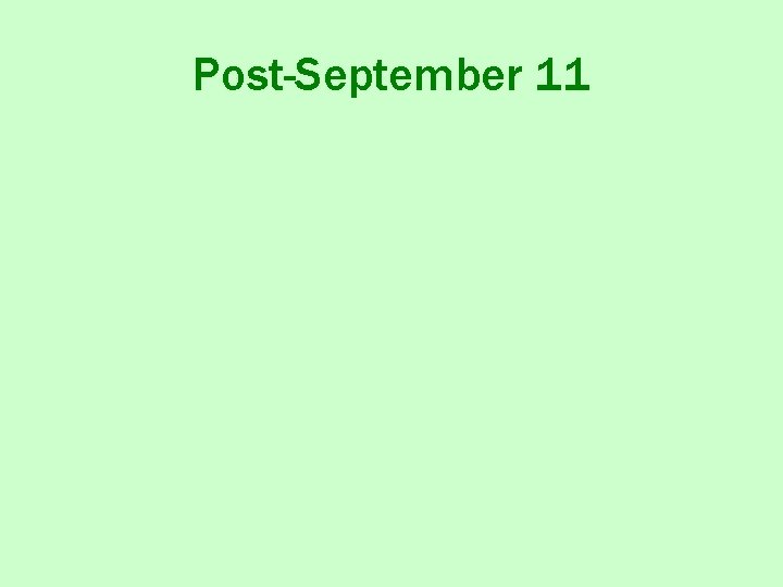 Post-September 11 