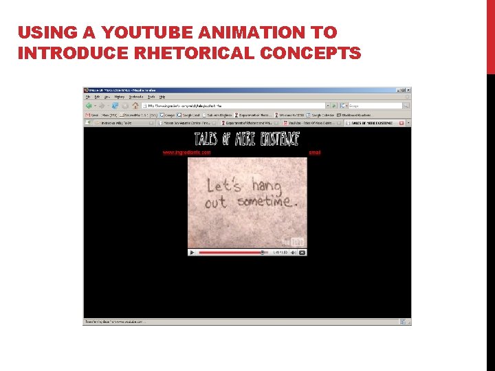 USING A YOUTUBE ANIMATION TO INTRODUCE RHETORICAL CONCEPTS 