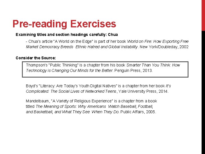 Pre-reading Exercises Examining titles and section headings carefully: Chua - Chua’s article “A World