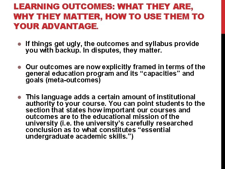 LEARNING OUTCOMES: WHAT THEY ARE, WHY THEY MATTER, HOW TO USE THEM TO YOUR