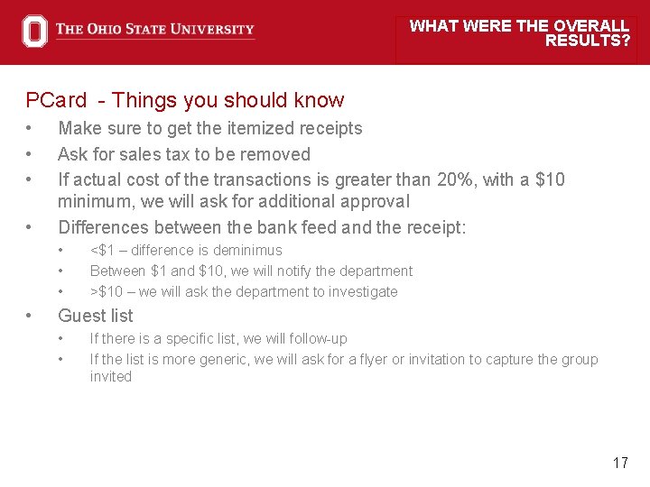 WHAT WERE THE OVERALL RESULTS? PCard - Things you should know • • Make WHAT WERE THE OVERALL RESULTS? PCard - Things you should know • • Make