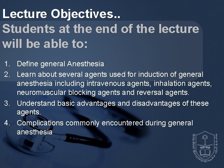 Lecture Objectives. . Students at the end of the lecture will be able to: