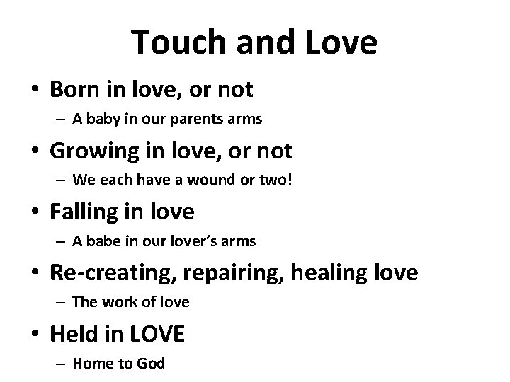 Touch and Love • Born in love, or not – A baby in our