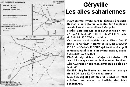 Géryville Les ailes sahariennes Avant d’entrer vivant dans la légende à Colomb. Béchar, le