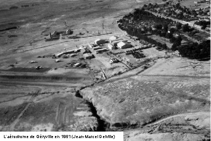 L’aérodrome de Géryville en 1961 (Jean-Marcel Delville) 