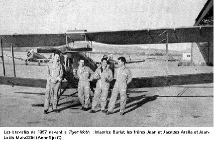 Les brevetés de 1957 devant le Tiger Moth : Maurice Bariat, les frères Jean