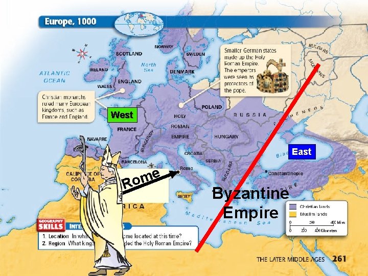 West East e m Ro Byzantine Empire 