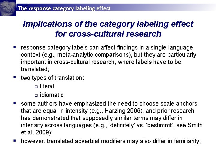 The response category labeling effect Implications of the category labeling effect for cross-cultural research