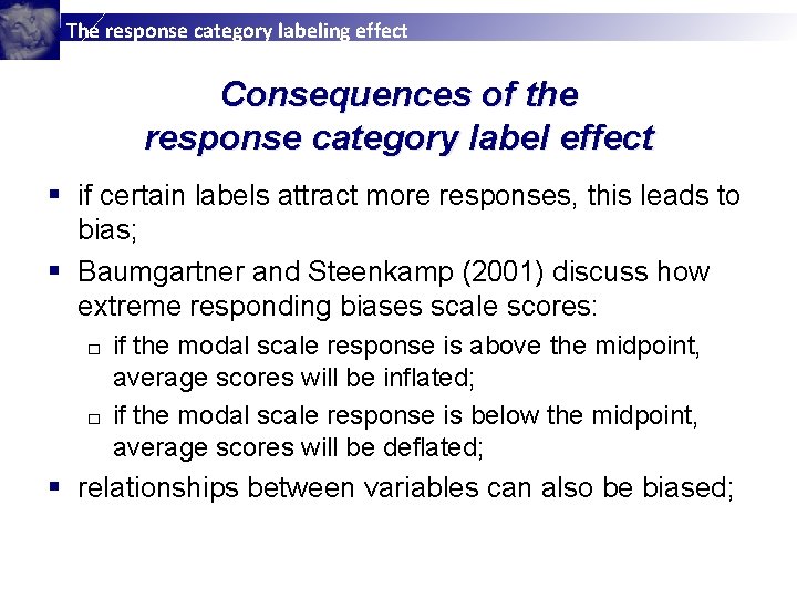 The response category labeling effect Consequences of the response category label effect § if