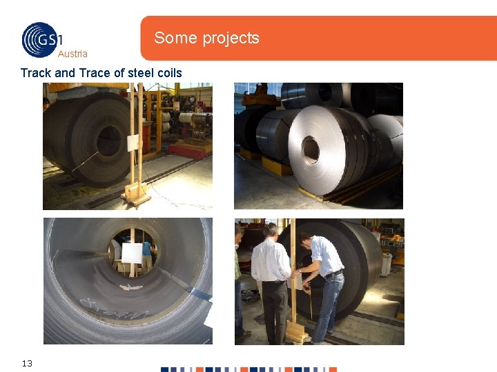 Some projects Austria Track and Trace of steel coils 13 