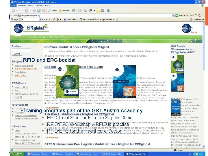 Information and Training Austria • RFID/EPC information portal (www. epcglobal. at) • RFID and