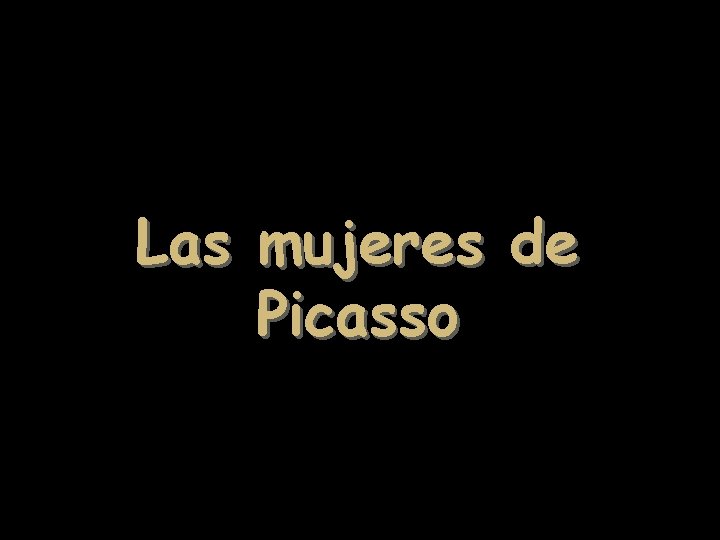 Las mujeres de Picasso 