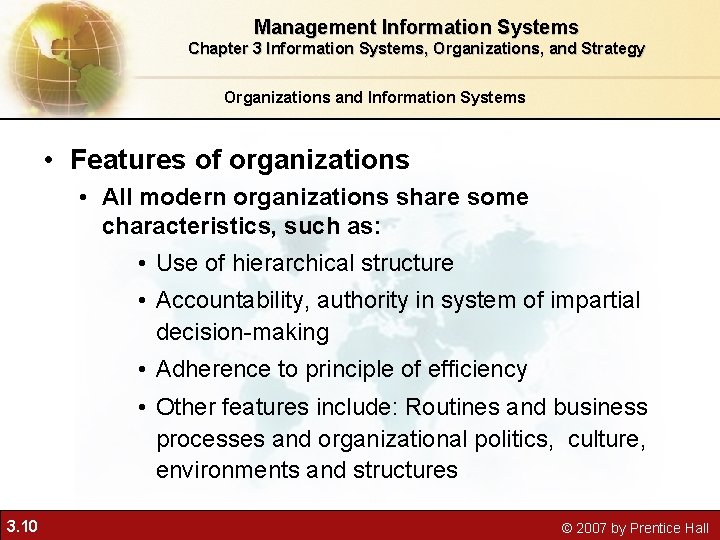 Management Information Systems Chapter 3 Information Systems, Organizations, and Strategy Organizations and Information Systems Management Information Systems Chapter 3 Information Systems, Organizations, and Strategy Organizations and Information Systems