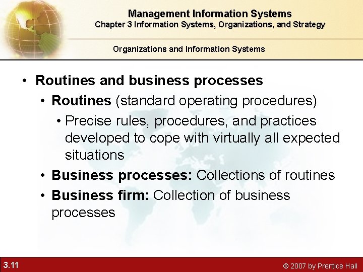 Management Information Systems Chapter 3 Information Systems, Organizations, and Strategy Organizations and Information Systems Management Information Systems Chapter 3 Information Systems, Organizations, and Strategy Organizations and Information Systems