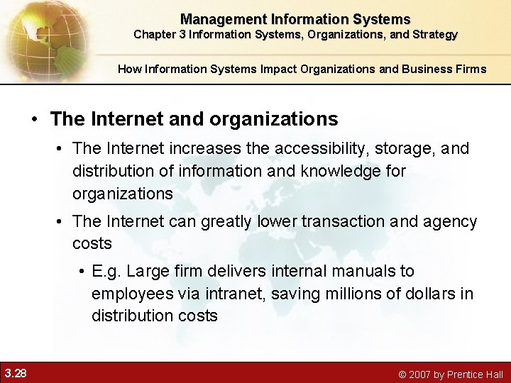 Management Information Systems Chapter 3 Information Systems, Organizations, and Strategy How Information Systems Impact Management Information Systems Chapter 3 Information Systems, Organizations, and Strategy How Information Systems Impact