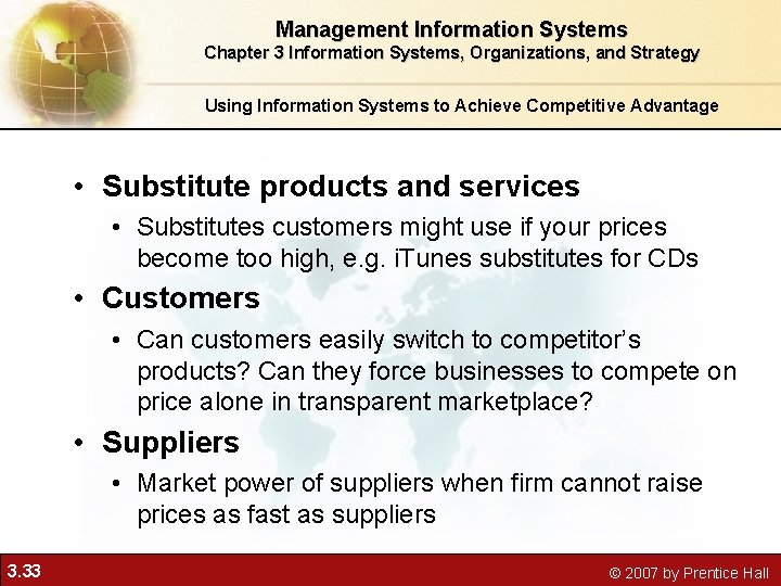 Management Information Systems Chapter 3 Information Systems, Organizations, and Strategy Using Information Systems to Management Information Systems Chapter 3 Information Systems, Organizations, and Strategy Using Information Systems to