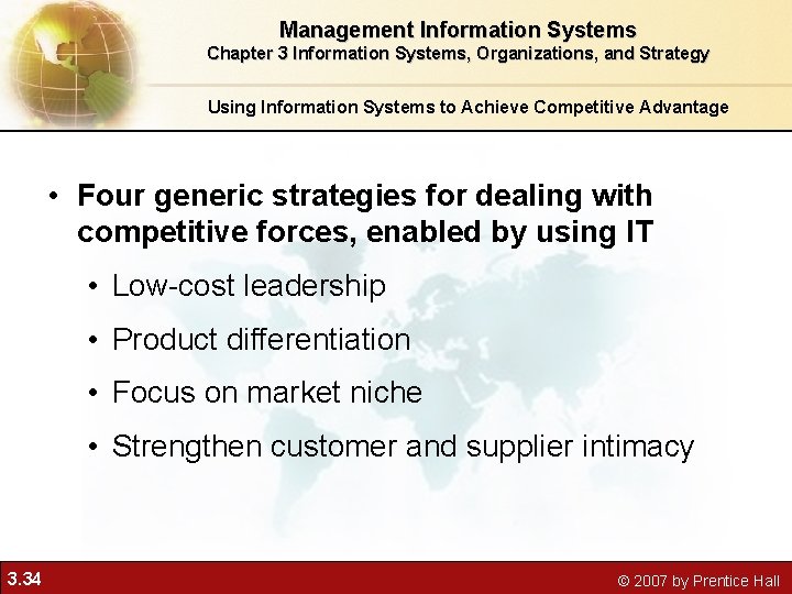 Management Information Systems Chapter 3 Information Systems, Organizations, and Strategy Using Information Systems to Management Information Systems Chapter 3 Information Systems, Organizations, and Strategy Using Information Systems to