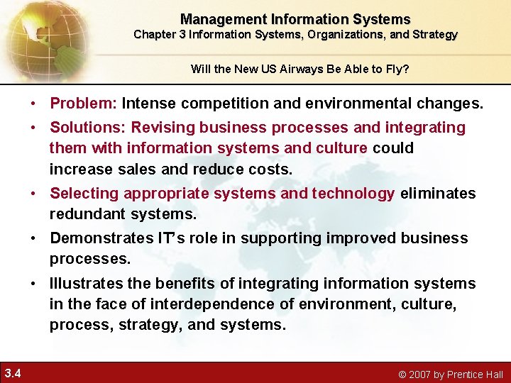 Management Information Systems Chapter 3 Information Systems, Organizations, and Strategy Will the New US Management Information Systems Chapter 3 Information Systems, Organizations, and Strategy Will the New US