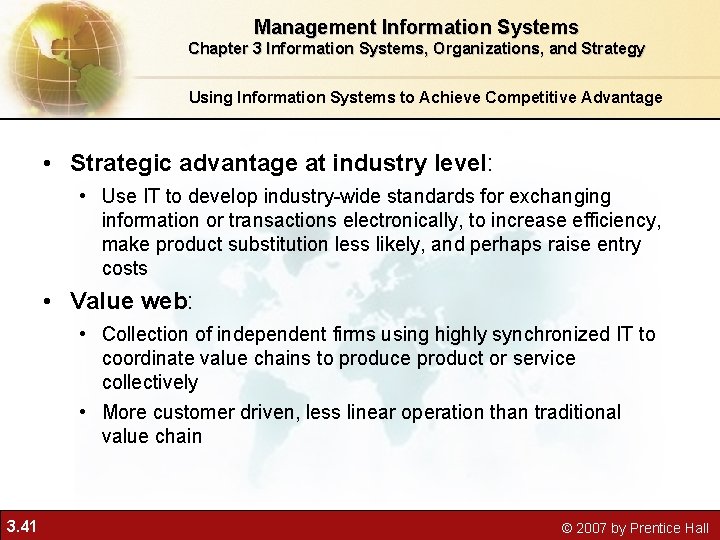 Management Information Systems Chapter 3 Information Systems, Organizations, and Strategy Using Information Systems to Management Information Systems Chapter 3 Information Systems, Organizations, and Strategy Using Information Systems to