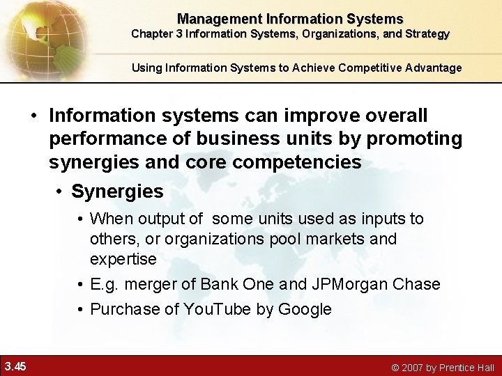 Management Information Systems Chapter 3 Information Systems, Organizations, and Strategy Using Information Systems to Management Information Systems Chapter 3 Information Systems, Organizations, and Strategy Using Information Systems to