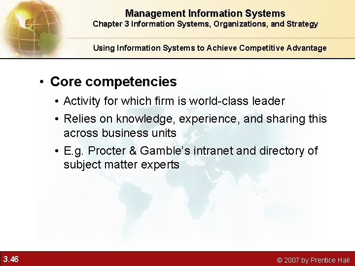 Management Information Systems Chapter 3 Information Systems, Organizations, and Strategy Using Information Systems to Management Information Systems Chapter 3 Information Systems, Organizations, and Strategy Using Information Systems to