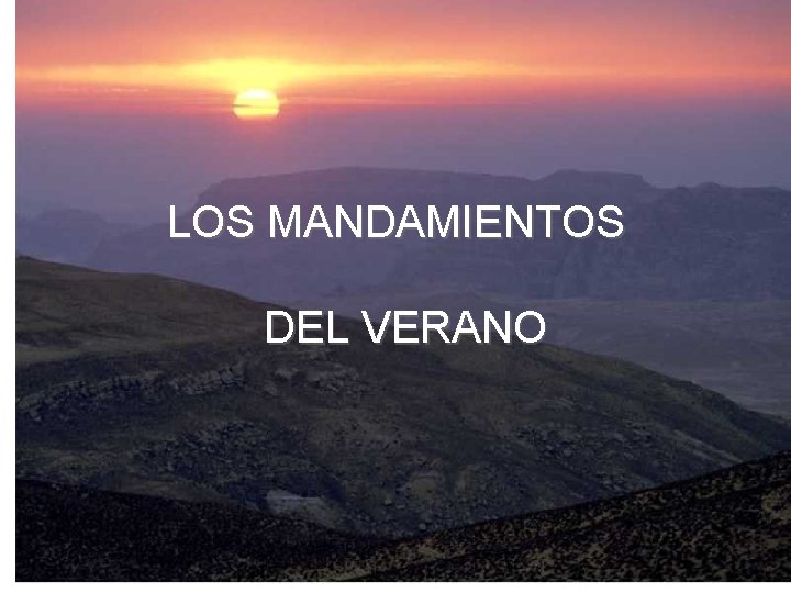 LOS MANDAMIENTOS DEL VERANO 