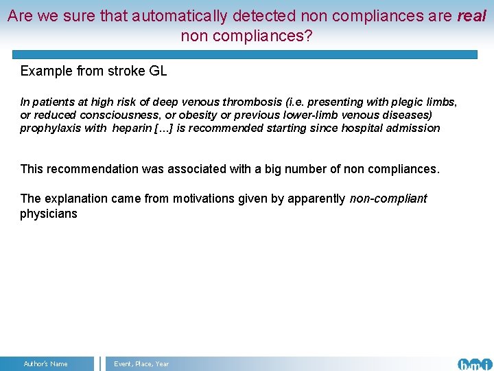 Are we sure that automatically detected non compliances are real non compliances? Example from