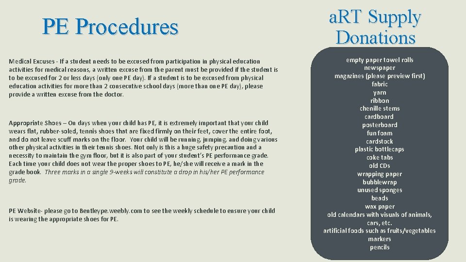 PE Procedures Medical Excuses - If a student needs to be excused from participation