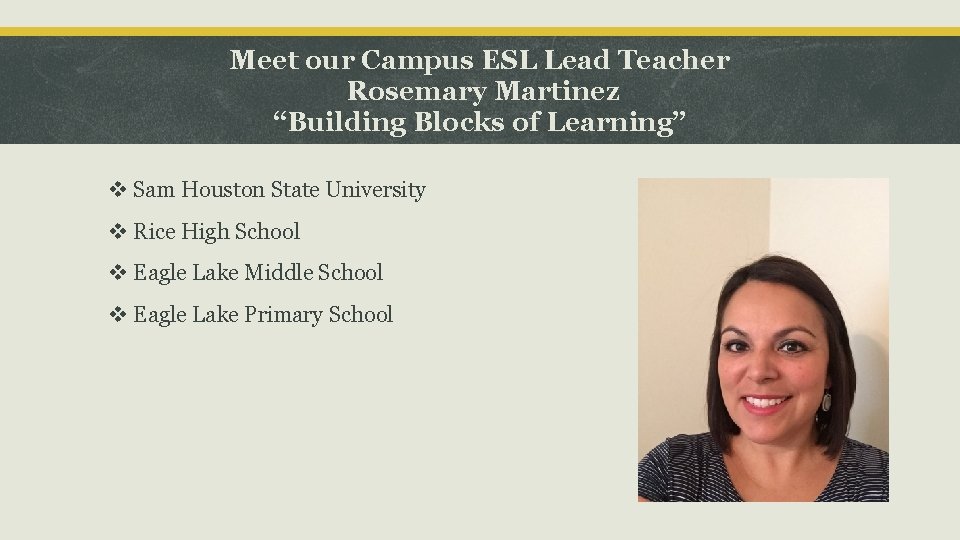 Meet our Campus ESL Lead Teacher Rosemary Martinez “Building Blocks of Learning” v Sam