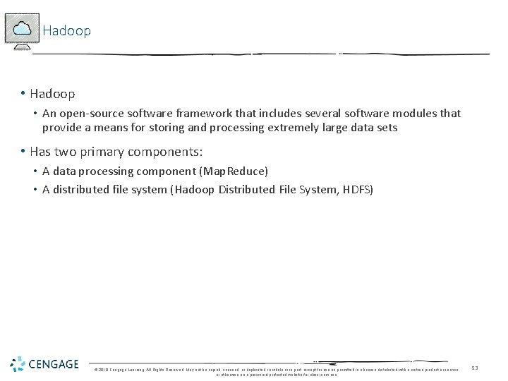 Hadoop • Hadoop • An open-source software framework that includes several software modules that