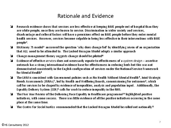Rationale and Evidence Research evidence shows that services are less effective at keeping BME Rationale and Evidence Research evidence shows that services are less effective at keeping BME