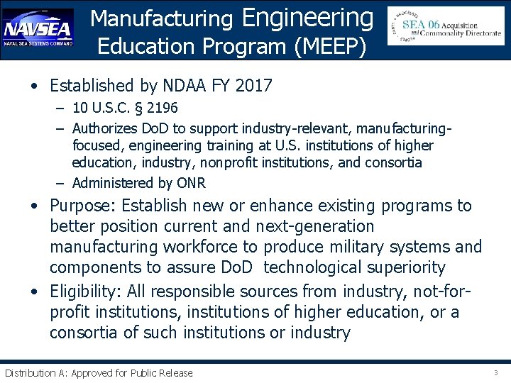 Manufacturing Engineering Education Program (MEEP) • Established by NDAA FY 2017 – 10 U.