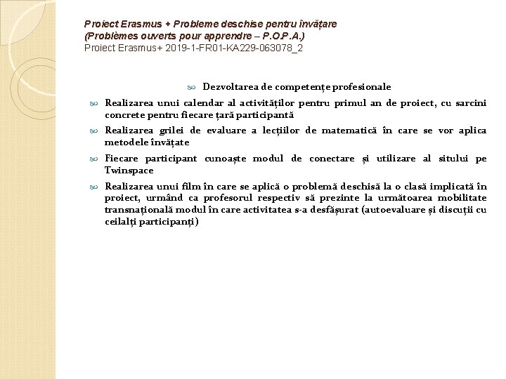 Proiect Erasmus + Probleme deschise pentru învățare (Problèmes ouverts pour apprendre – P. O.