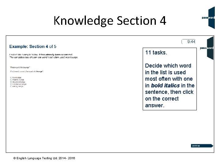 Knowledge Section 4 11 tasks. Decide which word in the list is used most