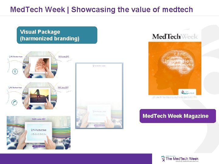 Med. Tech Week | Showcasing the value of medtech Visual Package (harmonized branding) Med.
